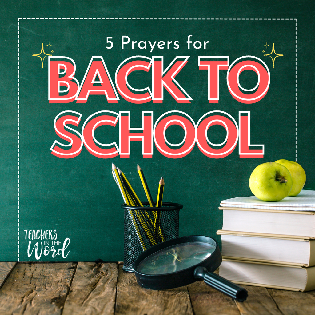 5 Prayers for Back to School