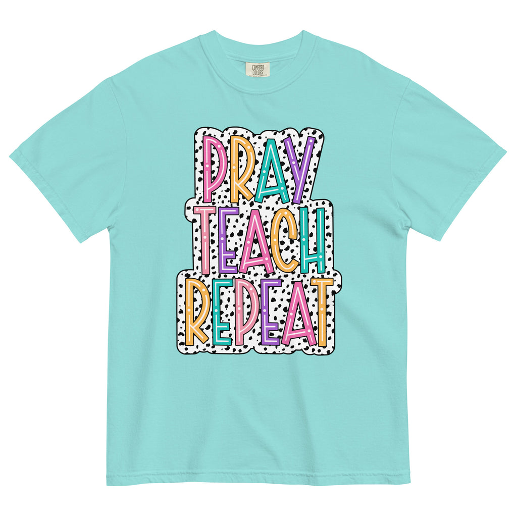 Pray Teach Shirt - Comfort Colors