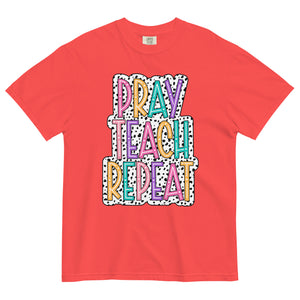 Pray Teach Shirt - Comfort Colors