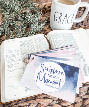 Scripture for the Moment: When Depressed