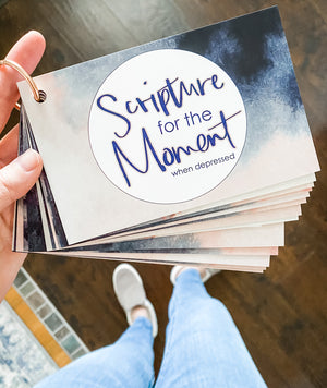 Scripture for the Moment: When Depressed