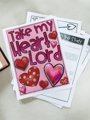 Take my Heart Lord - 6 Day Study