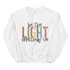 Be the Light Sweatshirt
