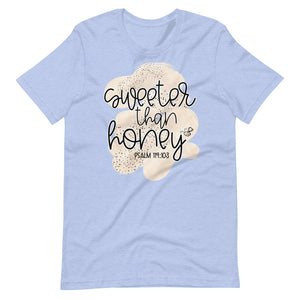 Sweeter Than Honey T-Shirt